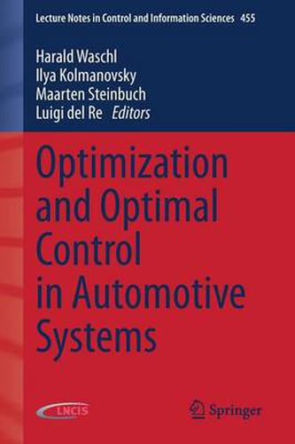 Cover image for Optimization and Optimal Control in Automotive Systems