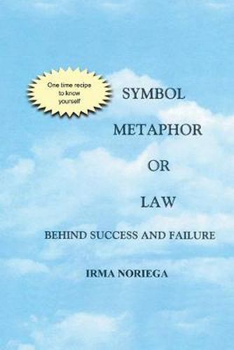 Cover image for Symbol, Metaphor, or Law Behind Success and Failure