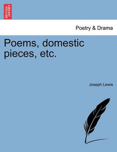 Cover image for Poems, Domestic Pieces, Etc.