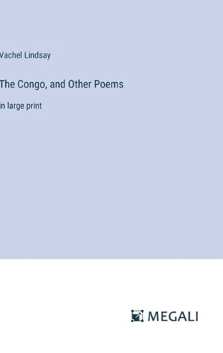 Cover image for The Congo, and Other Poems