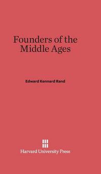 Cover image for Founders of the Middle Ages