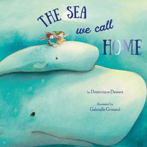 Cover image for The Sea We Call Home