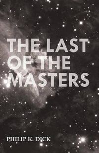 Cover image for The Last of the Masters