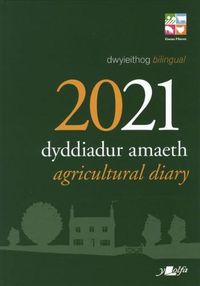 Cover image for Dyddiadur Amaeth 2021 Agricultural Diary