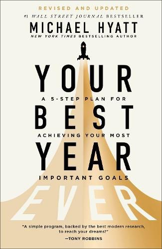 Cover image for Your Best Year Ever - A 5-Step Plan for Achieving Your Most Important Goals