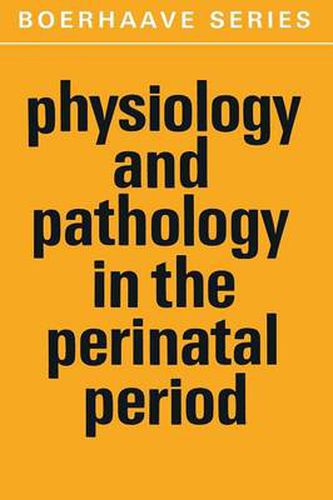Cover image for Physiology and Pathology in the Perinatal Period