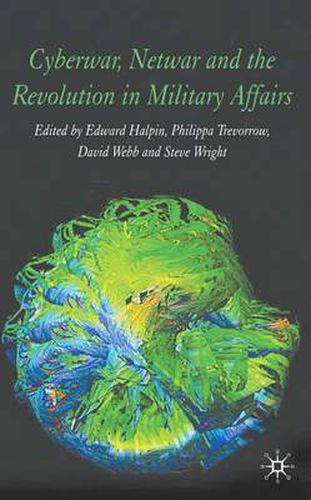 Cover image for Cyberwar, Netwar and the Revolution in Military Affairs