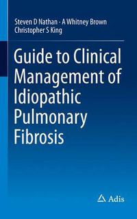 Cover image for Guide to Clinical Management of Idiopathic Pulmonary Fibrosis