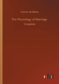 Cover image for The Physiology of Marriage