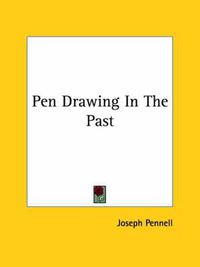 Cover image for Pen Drawing in the Past