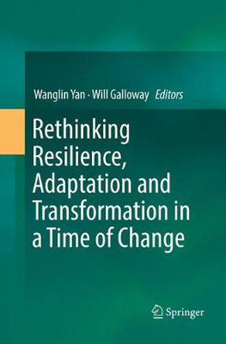 Cover image for Rethinking Resilience, Adaptation and Transformation in a Time of Change