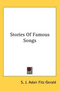 Cover image for Stories of Famous Songs