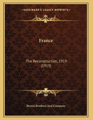 Cover image for France: The Reconstruction, 1919 (1919)