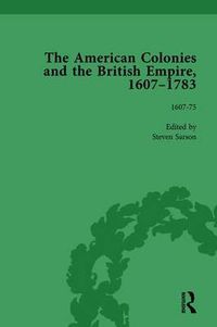 Cover image for The American Colonies and The British Empire, 1607-1783