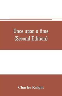 Cover image for Once upon a time (Second Edition)