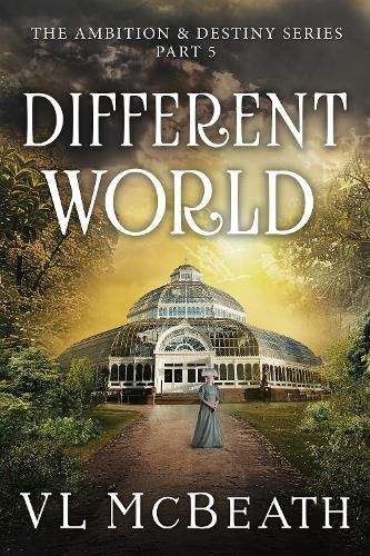 Cover image for Different World: Part 5 of The Ambition & Destiny Series