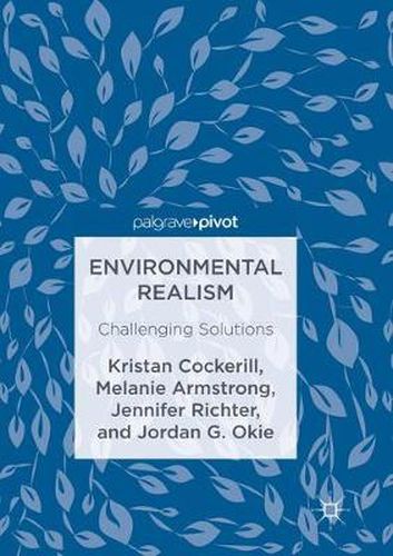 Environmental Realism: Challenging Solutions