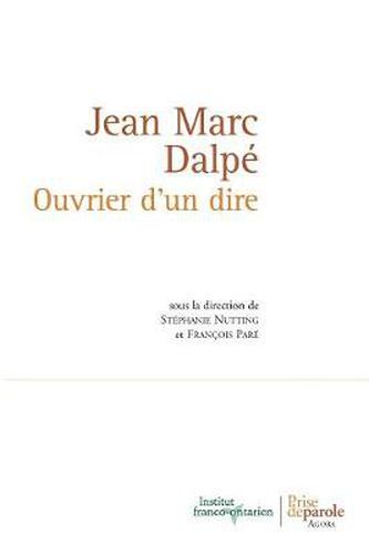 Jean Marc Dalp . Ouvrier d'Un Dire