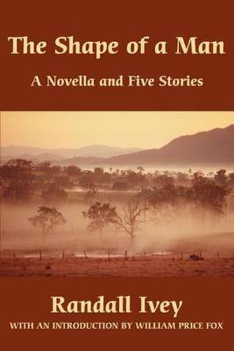 Cover image for The Shape of a Man: A Novella and Five Stories