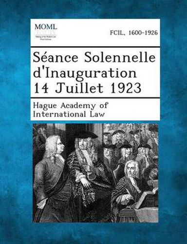 Seance Solennelle D'Inauguration 14 Juillet 1923