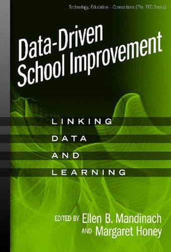 Cover image for Data-driven School Improvement: Linking Data and Learning