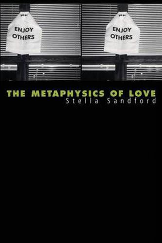 Cover image for The Metaphysics of Love: Gender and Transcendence in Levinas