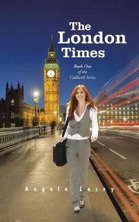Cover image for The London Times: Book One of the Caldwell Series