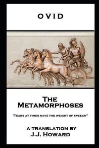 Cover image for Ovid - The Metamorphoses: 'Tears at times have the weight of speech