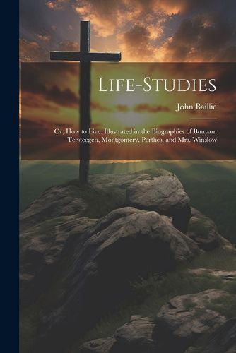 Life-studies