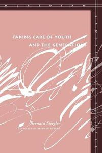 Cover image for Taking Care of Youth and the Generations