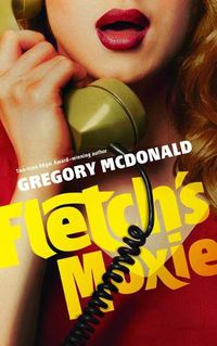 Cover image for Fletch's Moxie