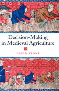 Cover image for Decision-Making in Medieval Agriculture