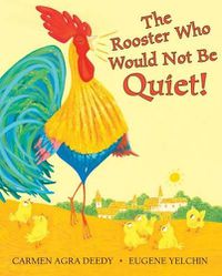 Cover image for The Rooster Who Would Not Be Quiet!