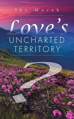 Cover image for Love's Uncharted Territory