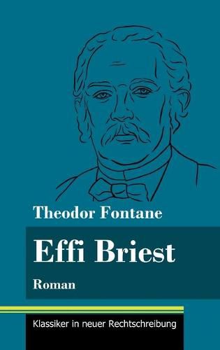 Cover image for Effi Briest: Roman (Band 94, Klassiker in neuer Rechtschreibung)