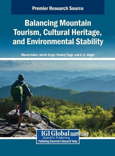 Cover image for Balancing Mountain Tourism, Cultural Heritage, and Environmental Stability