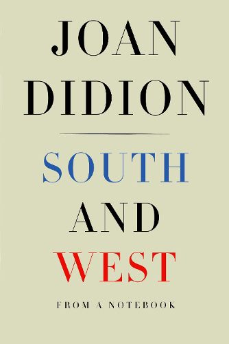 South and West: From a Notebook