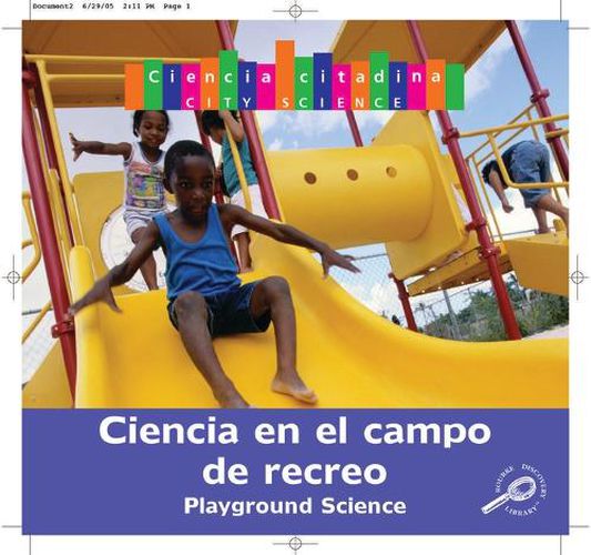 Ciencia del Parque de Recreo (Playground Science)