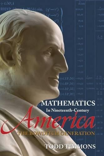 Cover image for Mathematics in Nineteenth-Century America: The Bowditch Generation