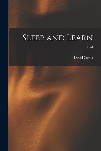 Sleep and Learn; 3 ed