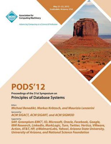 Cover image for PODS 12 Proceedings of the 31st Symposium on Principles of Database Systems