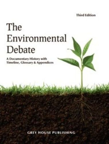 Cover image for The Environmental Debate: A Documentary History