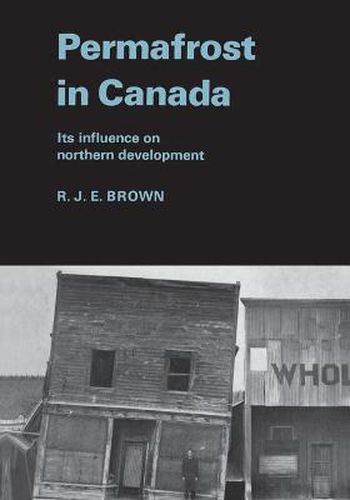 Cover image for Permafrost in Canada: Its Influence on Northern Development