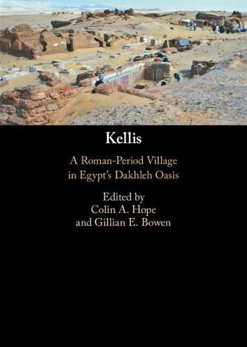 Kellis: A Roman-Period Village in Egypt's Dakhleh Oasis