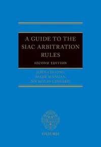 Cover image for A Guide to the SIAC Arbitration Rules