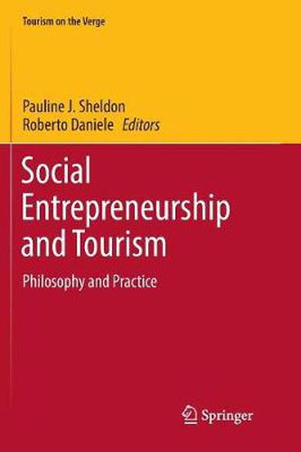 Cover image for Social Entrepreneurship and Tourism: Philosophy and Practice