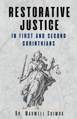 Cover image for Restorative Justice in First and Second Corinthians