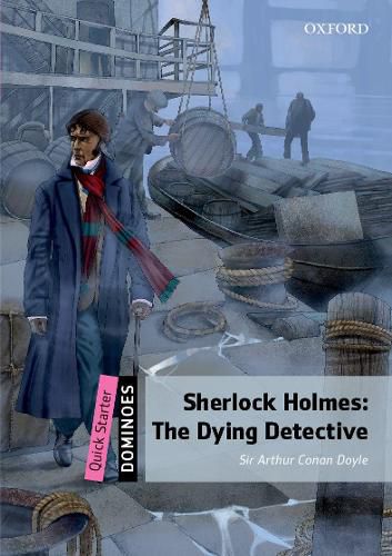 Cover image for Dominoes: Quick Starter: The Dying Detective