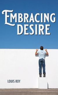 Cover image for Embracing Desire