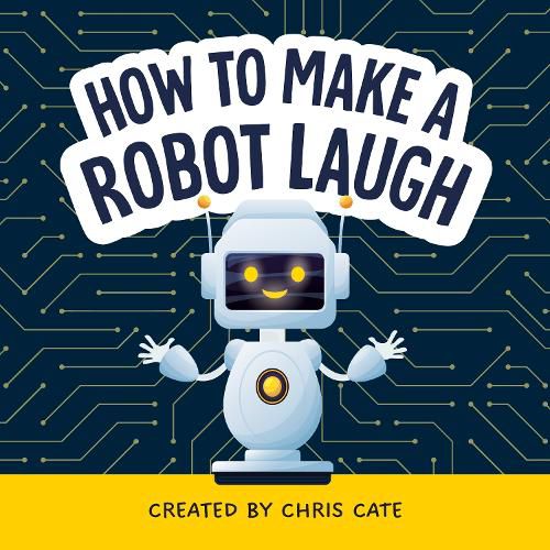 Cover image for How to Make a Robot Laugh